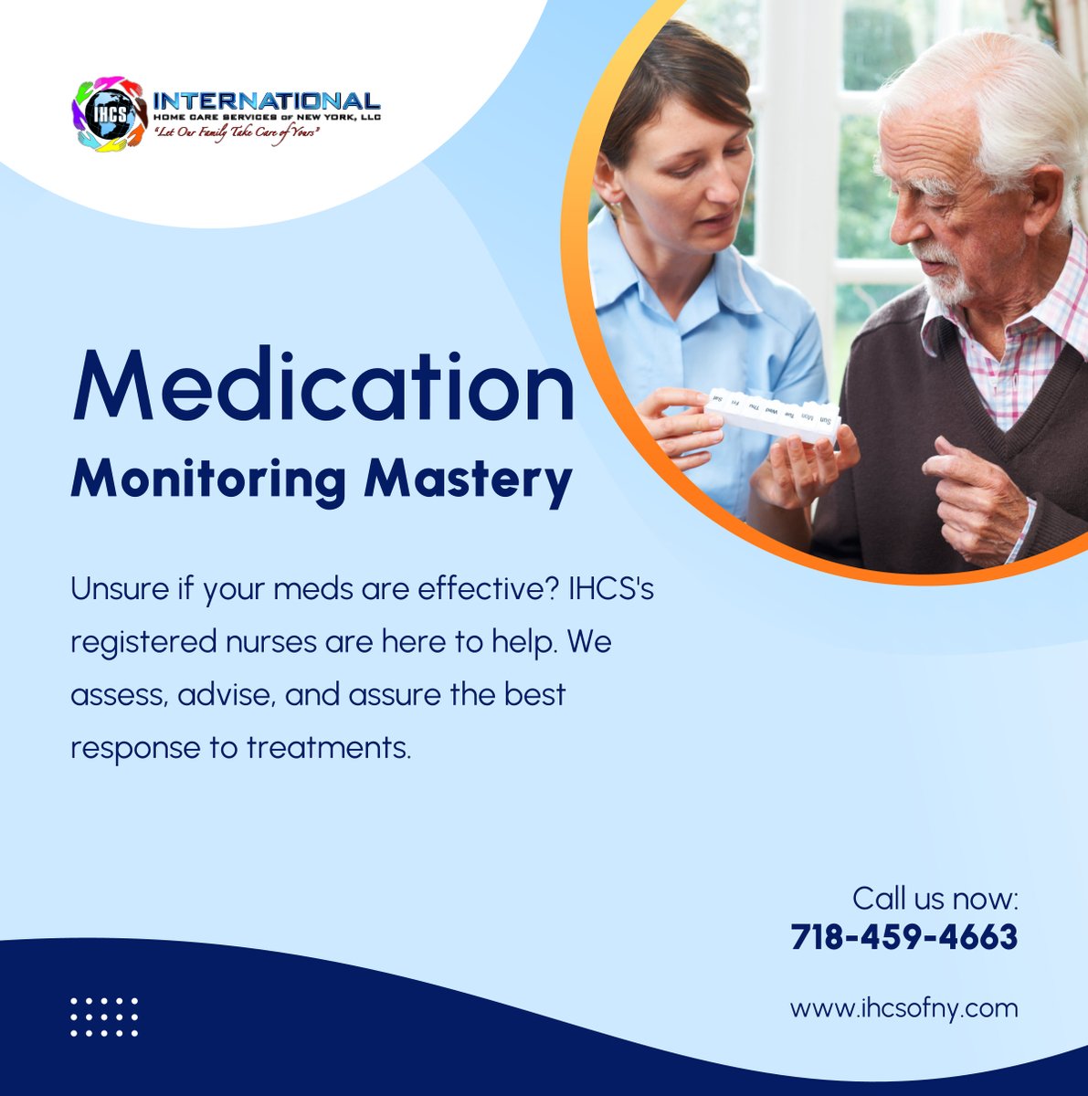 Your health is our priority. Partner with us and ensure your medication journey is tailored for success.

#MedicationMonitoring #HealthPriority #MedicationJourney #IHCS #Medication #SeniorCare #ElderlyCare #HomeCareInRegoParkNY #PersonalCare #HomeCare