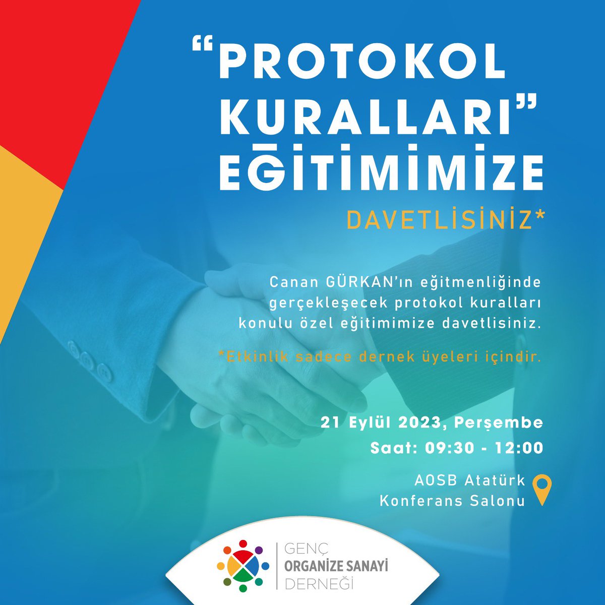 GOSD_Antalya's tweet photo. Canan Gürkan’ın eğitmenliğinde gerçekleşecek protokol kuralları konulu özel eğitimimize tüm Genç OSD üyeleri davetlidir. #gencosd #eğitim https://t.co/IBLZBm55rD