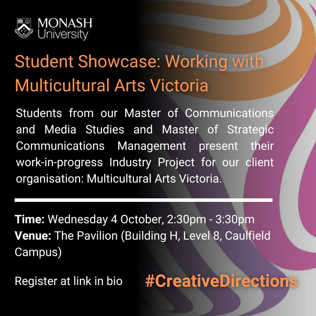 mfjmonash's tweet photo. Join Dr Mugdha Rai (Director, Master of Strategic Communications Management, Monash University) on the Student Showcase: Working with Multicultural Arts Victoria. Students will present their work-in- progress projects for our client organisation: @MAVArtsAU
#creativedirections https://t.co/0AUSRIAk1K