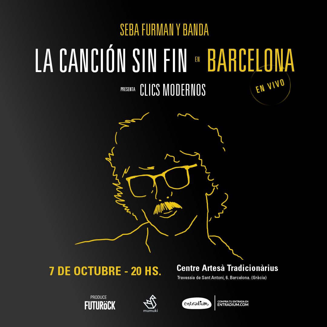 ATENCIÓN #BCN! 
"La canción sin fin" #clicsmodernos de #charlygarcia 
🗓️ Sábado 7/10 a las 20:00hs. 
📍 Tradicionàrius, Gràcia, Barcelona.
Más info: entradium.com/events/la-canc…
Produce <a href="/futurockOk/">Futurock.fm</a>