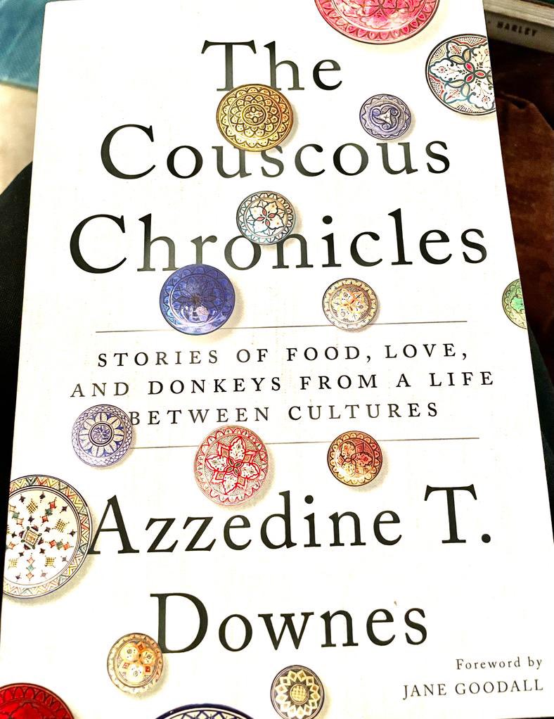 Books: Delighted to join friends & keen readers to discuss this exhilarating book - “The Couscous Chronicles” by Azzedine T. Downes @DisruptionBooks @AzzedineTDownes #Books #CulturalHeritage