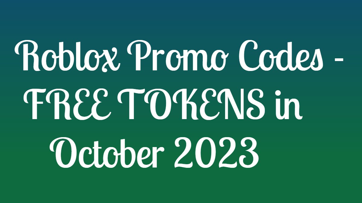 Roblox Promo Codes - FREE TOKENS in October 2023 50offpromocode.com/roblox-promo-c…👈 Get Roblox coupons for 250 ROBUX in October 2023. 🌿🪴TestCode1🪴🌿: Redeem This Code in Piggy to Receive 100 Piggy Tokens.⚔️⚔️ #ROBLOX #RobloxDev #Headless #headlessgiveaway #Giveaways #robux #robuxcode