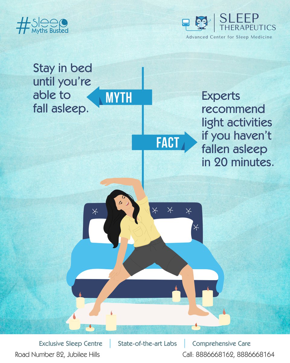 If you have been lying in bed for the past 20 minutes and cannot fall asleep, get out of bed and start doing light activities such as walking or reading a book. 

#SleepTherapeutics #SleepCentre #Sleep #Health #Hyderabad #SleepMyths #Youth