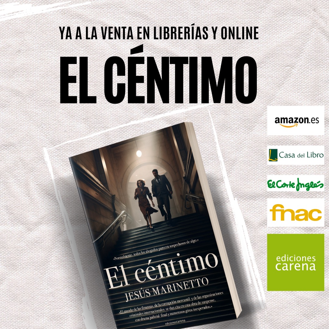 Orgulloso de compartir con vosotros/as que desde hoy ya está disponible en todas las librerías físicas y online mi novela «EL CÉNTIMO». Espero que os guste, la disfrutéis, la compartáis, la regaléis y la reseñéis. ¡¡¡GRACIAS!!!