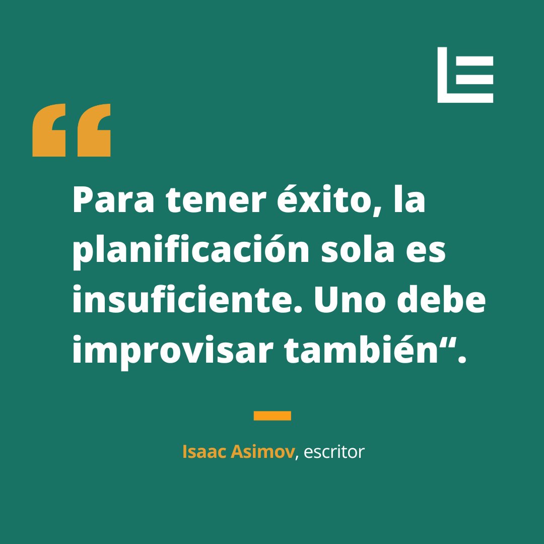 #FraseEmprendedora | Para tener éxito en la vida hay que saber adaptarse a los imprevistos que puedan surgir.