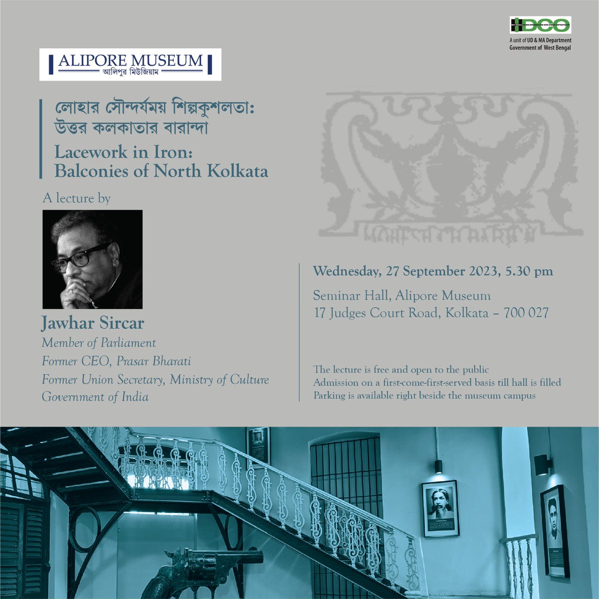 SujataDebnathC2's tweet image. We are thrilled to announce a captivating lecture by the Hon'ble Member of Parliament, Shri Jawhar Sircar, on the intriguing topic "Lacework in Iron: Balconies of North Kolkata."
Join us on 27th September’23 at Alipore Museum. 
#AliporeMuseum #KolkataHistory #CulturalHeritage