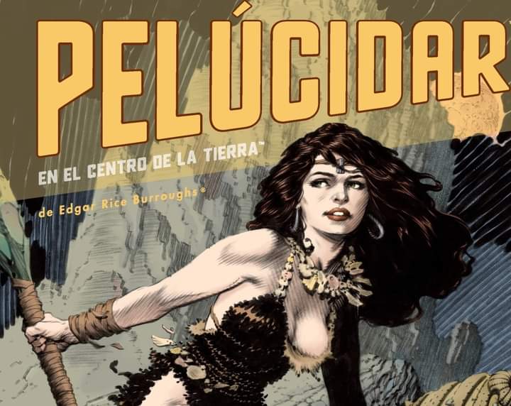 CuanticaGrafica's tweet photo. Len Wein, Dennis O'Neil, Michael W. Kaluta, Alan Weiss, Crusty Bunker y Dan Green adaptan el clásico de #Burroughs en "Pelúcidar en el centro de la tierra". Edita en castellano @Diabolocomics. #comicsaroundtheworld  https://t.co/3keXYwj66O https://t.co/whRyqGz1wu