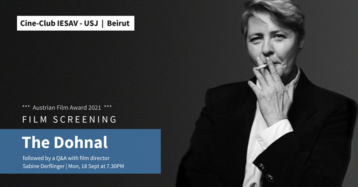 AustriainLBN's tweet photo. The Dohnal (AT 2019, Sabine Derflinger) - Austrian Film Award 2021   
Monday, 18 September 2023 at 7.30 PM  
Cine Club IESEAV | Théâtre Beryte - Université St. Joseph Beirut 
Please register via the following form https://t.co/R2GNxe6Vgl 
Location: https://t.co/MWHWItUid4 https://t.co/sde9V2rQHM