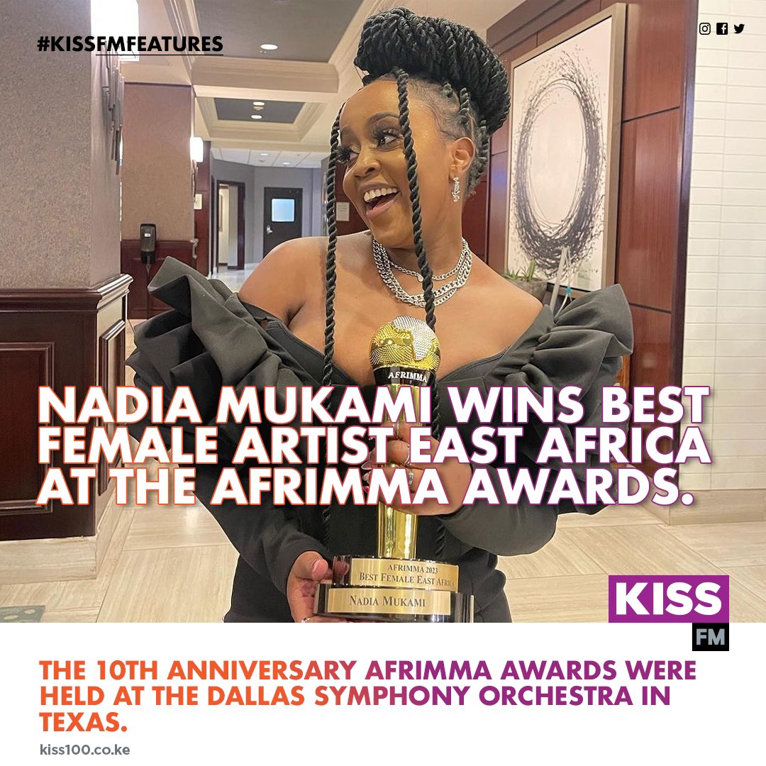 Kiss100kenya's tweet photo. The 2023 AFRIMMA Best Female Artist East Africa. Congratulations @nadia_mukami . #Afrimma2023 #ChitoAndKwambox https://t.co/mL70EPkFpe