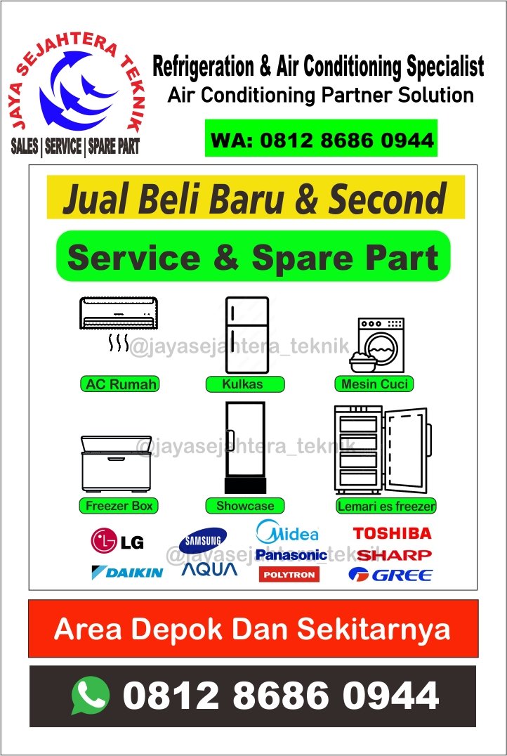 Kami Jaya Sejahtera Teknik, menerima jasa service: 
✅AC Rumah 
✅Kulkas, Showcase, Freezer
✅Mesin Cuci
AREA DEPOK &amp; SEKITARNYA
Menerima juga: 
JUAL BELI UNIT BARU &amp; SECOND 
Info bisa klik WA ini: 
wa.me/6281286860944
#serviceacterbaik 
#serviceacpanggilan 
#serviceacdepok
