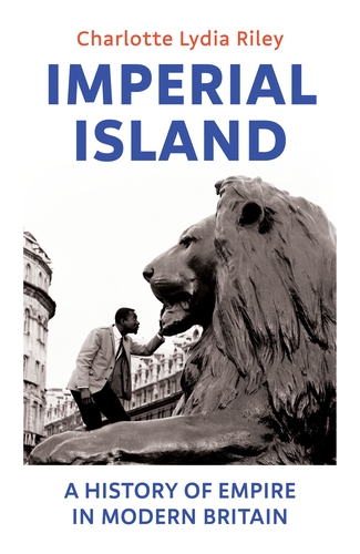 Charlotte Lydia Riley (@lottelydia), Imperial Island: A History of Empire in Modern Britain - @PenguinUKBooks August 2023 penguin.co.uk/books/442125/i… There is a @NewBooksCritThe discussion with @DrDaveOBrien at newbooksnetwork.com/imperial-island