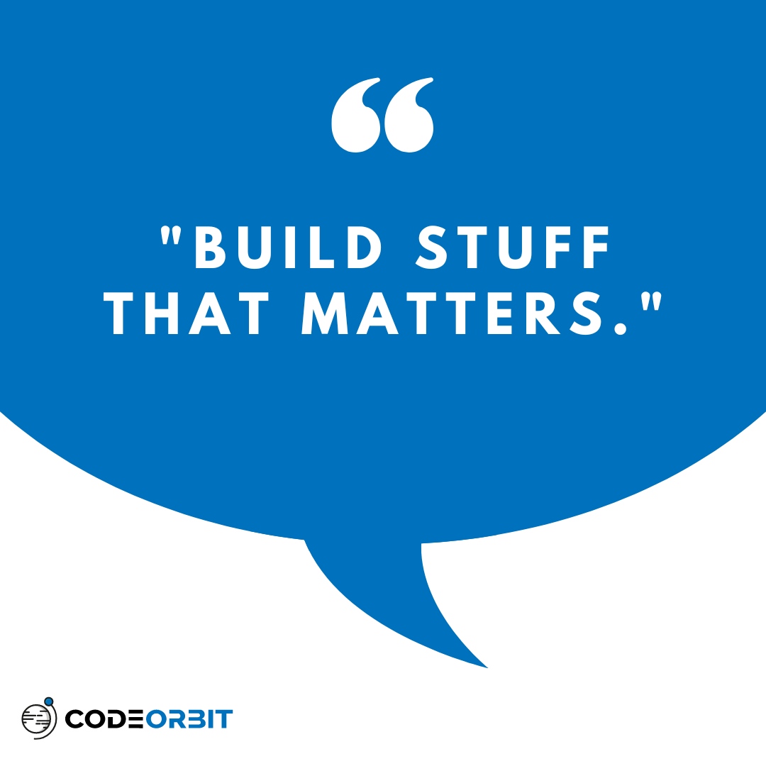 CodeOrbitAT's tweet image. Turning visions into reality, one startup at a time! 🚀 'Build stuff that matters' - not just hot air, but a mantra for every building entrepreneur. 💡 #StartUpLife #MakeAnImpact #LetsLaunchYourIdeas