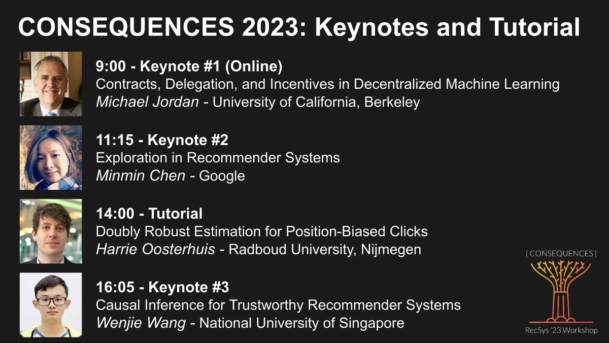 CONSEQUENCES_ws's tweet photo. Come to the #CONSEQUENCES workshop at #RecSys23 tomorrow!
All about causality, counterfactuals and sequential decision-making in recommendation systems.
Our exciting program has three keynotes, a tutorial, seven paper presentations and fifteen paper posters.
See you there!🙂🇸🇬 https://t.co/7h8zqHQifT