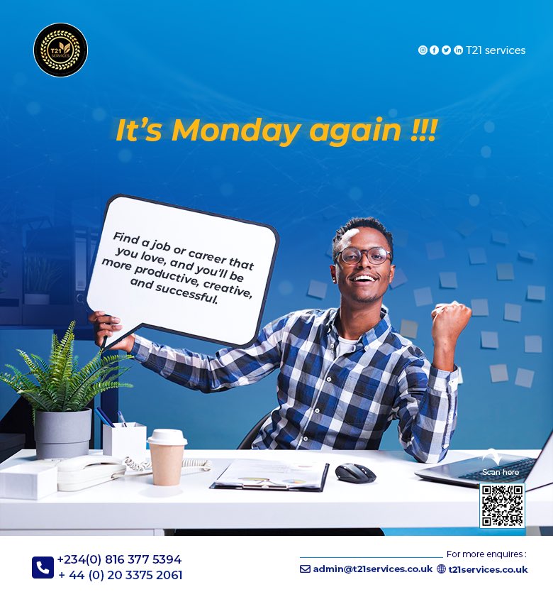 T21_Services's tweet photo. Itโs Monday again, Find a job or career that you love, and you'll be more productive, creative, and successful. #MondayMotivation #careerchange#
#T21service #training #Recruitment#services https://t.co/LFnUelrKia