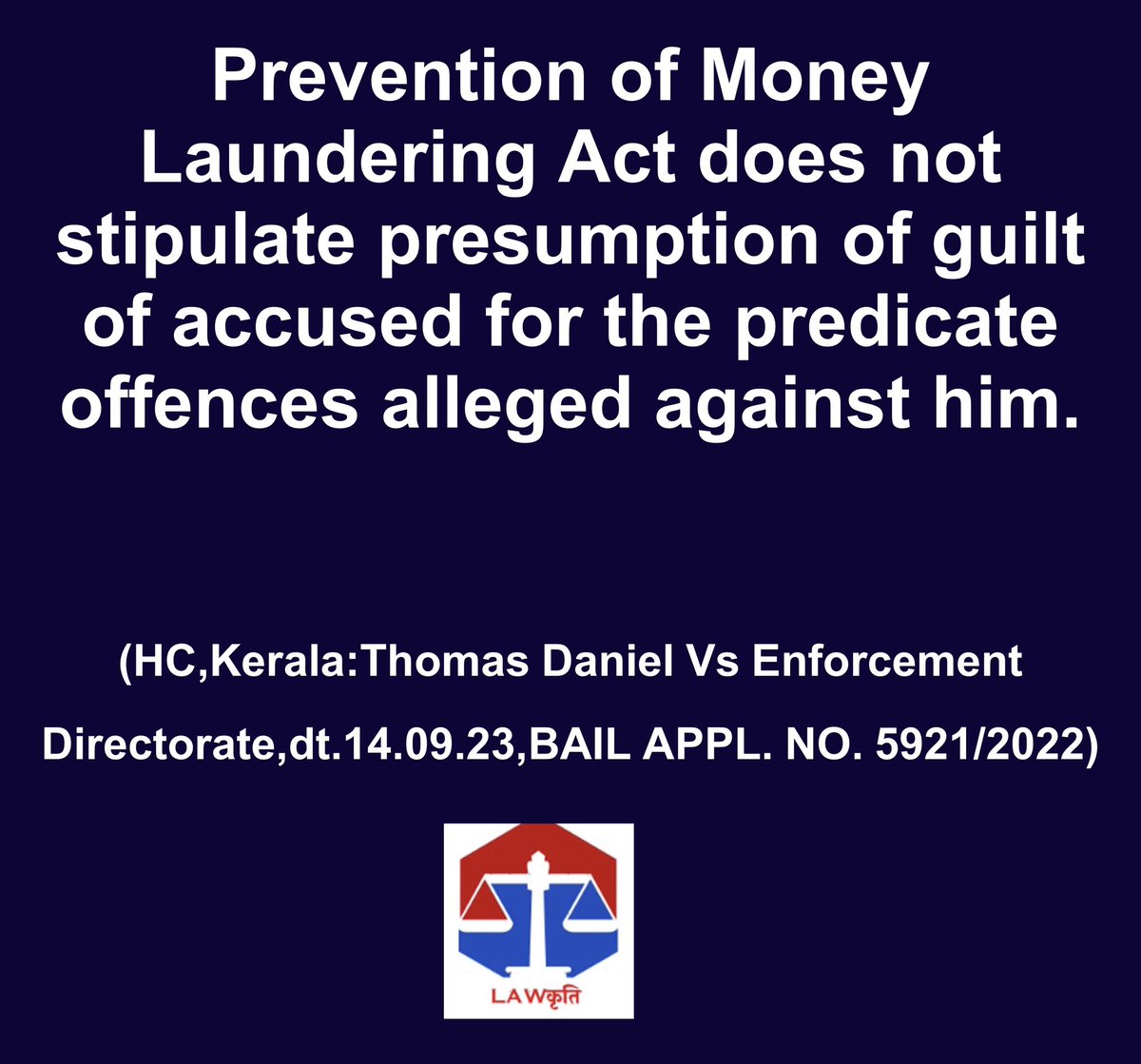 lawkriti's tweet photo. Prevention of Money Laundering Act does not stipulate presumption of guilt of accused for the predicate offences alleged against him.
(HC,Kerala:Thomas Daniel Vs Enforcement Directorate,dt.14.09.23,BAIL APPL. NO. 5921/2022)
#lawkriti #pmla https://t.co/wEAU3AFEgJ