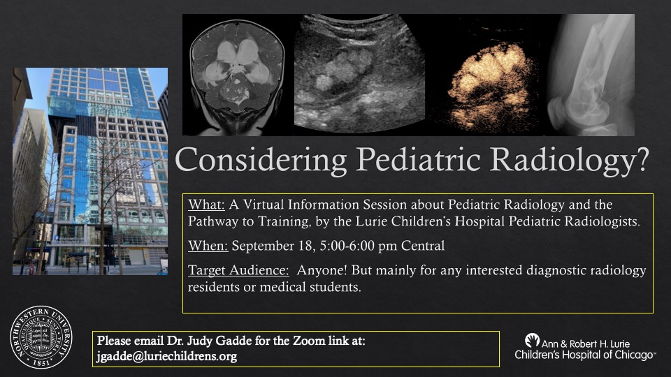 🚨🚨TODAY IS THE DAY!
<a href="/LurieRad/">Lurie Children’s Radiology</a> &amp; <a href="/LurieNeuroRads/">Lurie Peds Neurorads</a> Pediatric Radiology Virtual Open House
Today (Mon 9/18) at 5pm Central
Anyone is welcome to attend!

Message or email me (see flyer) for the Zoom link!

#PedsRad #radiology #MedEd #radres #futureradres