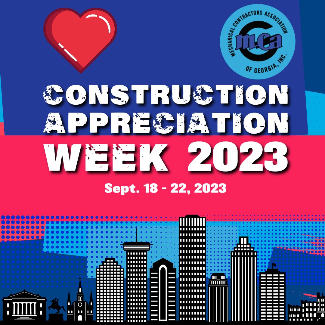 National #Construction #Appreciation #Week celebrates the dedicated, hardworking men and women of the Construction #Industry. We are very proud of our #members and the #excellence that they deliver. 
#MechanicalContractors #ConstructionAppreciationWeek2023 #Atlanta #Georgia