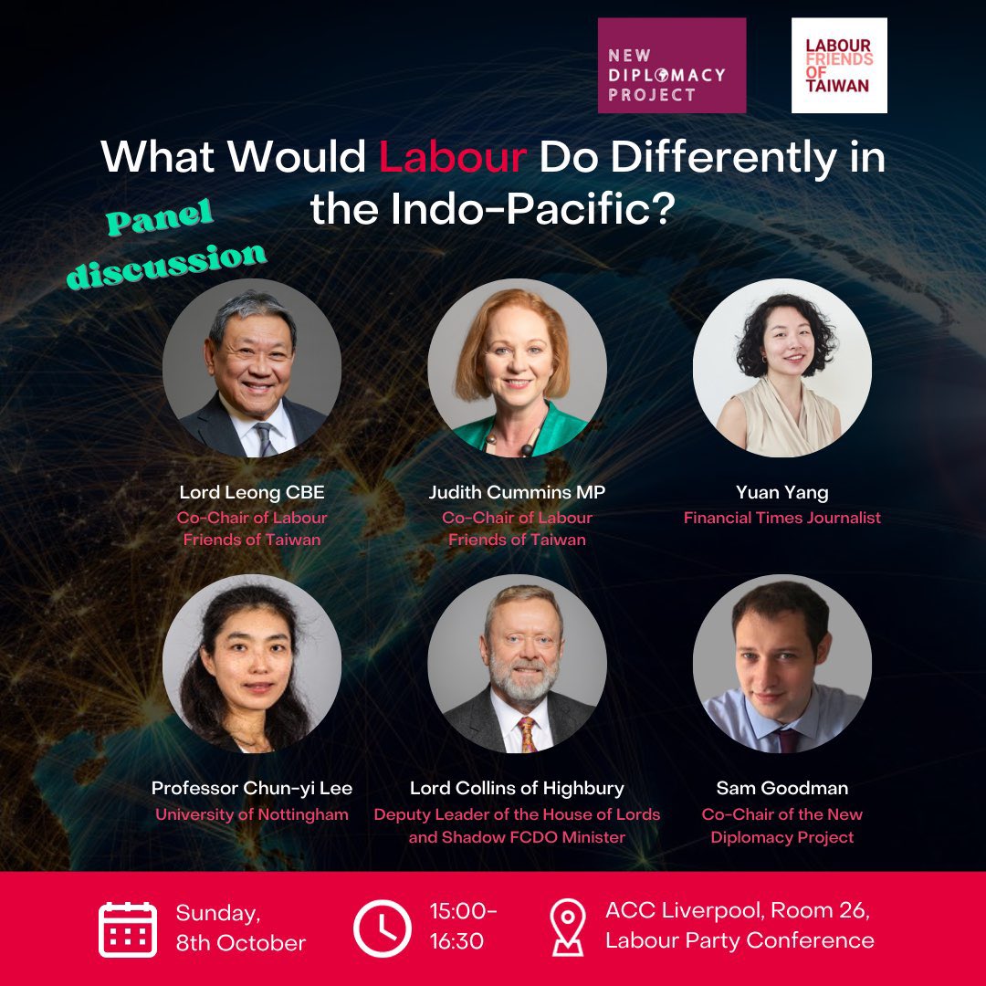 NewDiplomacyUK's tweet photo. Excited to be back at ⁦@UKLabour⁩ #LabConference23 partnering with ⁦@Lab_Friends_TWN⁩ on a panel discussion on ‘What Labour would do differently in the Indo-Pacific?’ If you are at Conference on Sunday afternoon, we hope to see you there. https://t.co/1g7Yvi1HMM