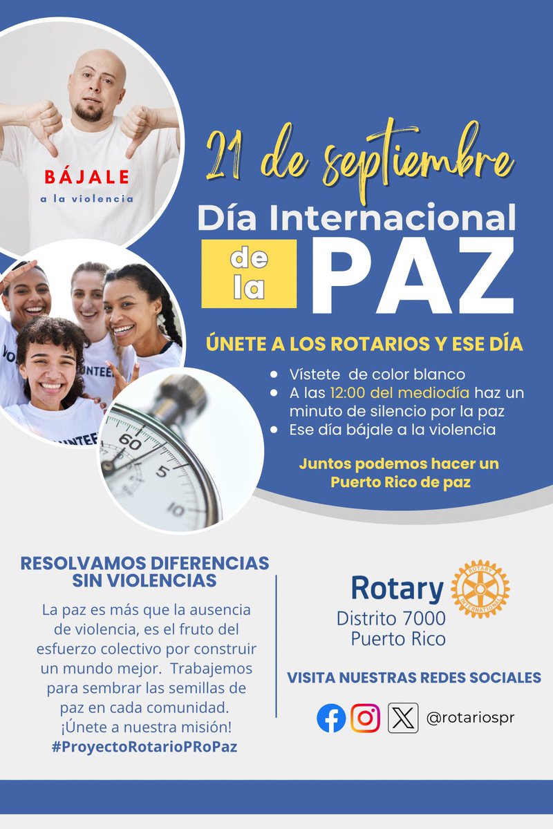 rotariospr's tweet photo. Resolvamos Diferencias sin Violencias. 
El 21 de septiembre en el Día Internacional de la Paz a que:
✅Vístete de blanco
⏱️ A las 12:00 del mediodía haz una pausa y reflexiona por la paz.
✅ Procura ese día bajarle a la violencia. 
#proyectoRotarioPRoPaz #distrito7000 https://t.co/LanODUWUdB