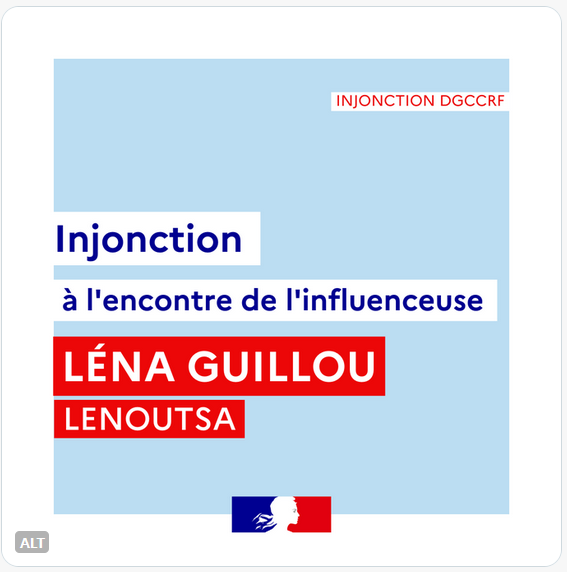 infludanger's tweet photo. 2⃣ nouvelles influenceuses épinglées par la @dgccrf. 
 
La @dgccrf a prononcé ces injonctions à l’encontre de @Léna Guillou (Lenoutsa ) et Léa Djadja (Lianeanea) pour avoir caché le caractère publicitaire de contenus rémunérés.

https://t.co/0zpYaXRRWR https://t.co/iMMTCPAsqM