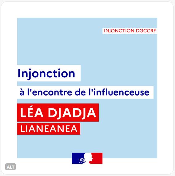 infludanger's tweet photo. 2⃣ nouvelles influenceuses épinglées par la @dgccrf. 
 
La @dgccrf a prononcé ces injonctions à l’encontre de @Léna Guillou (Lenoutsa ) et Léa Djadja (Lianeanea) pour avoir caché le caractère publicitaire de contenus rémunérés.

https://t.co/0zpYaXRRWR https://t.co/iMMTCPAsqM