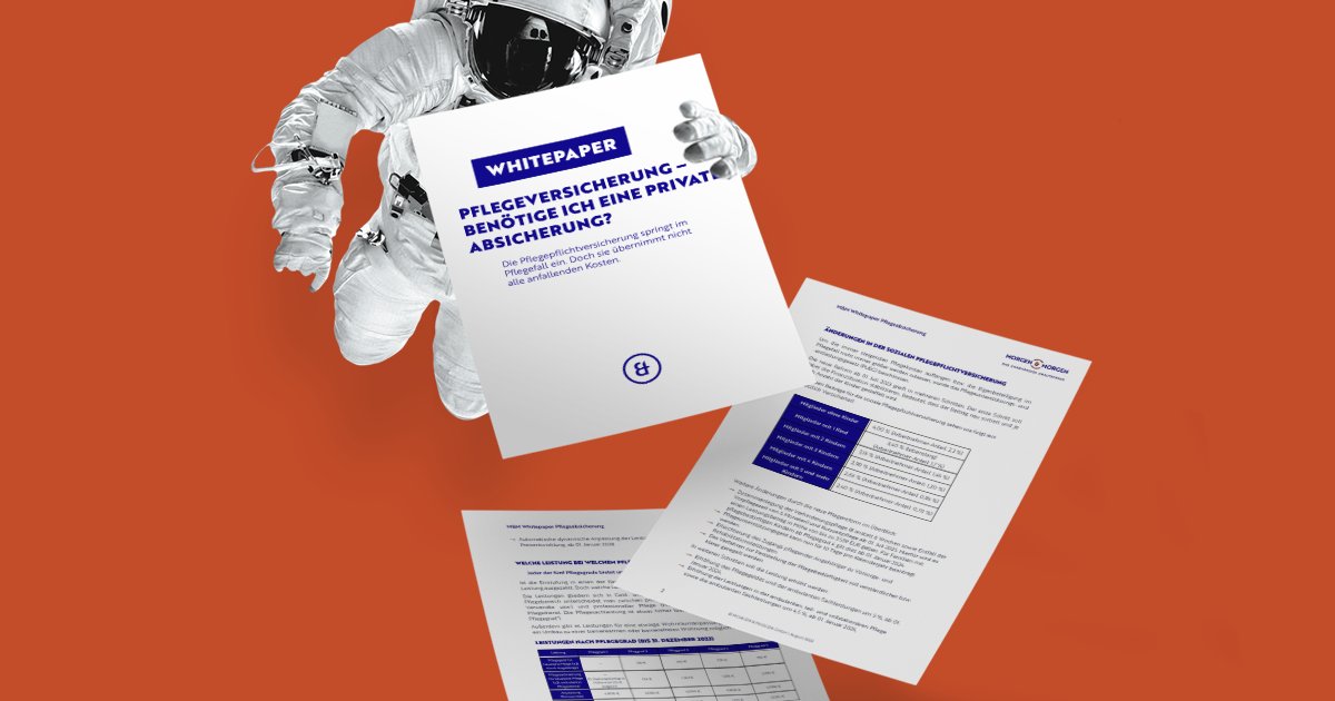 Kennst Du schon unser neues Whitepaper zum Thema Pflegeabsicherung? Wir beschäftigen uns mit der Frage, ob die gesetzliche Absicherung ausreicht und die Versorgungslücke auffängt.

Schau einfach mal rein auf unserer Website unter: eu1.hubs.ly/H05qWr10.
