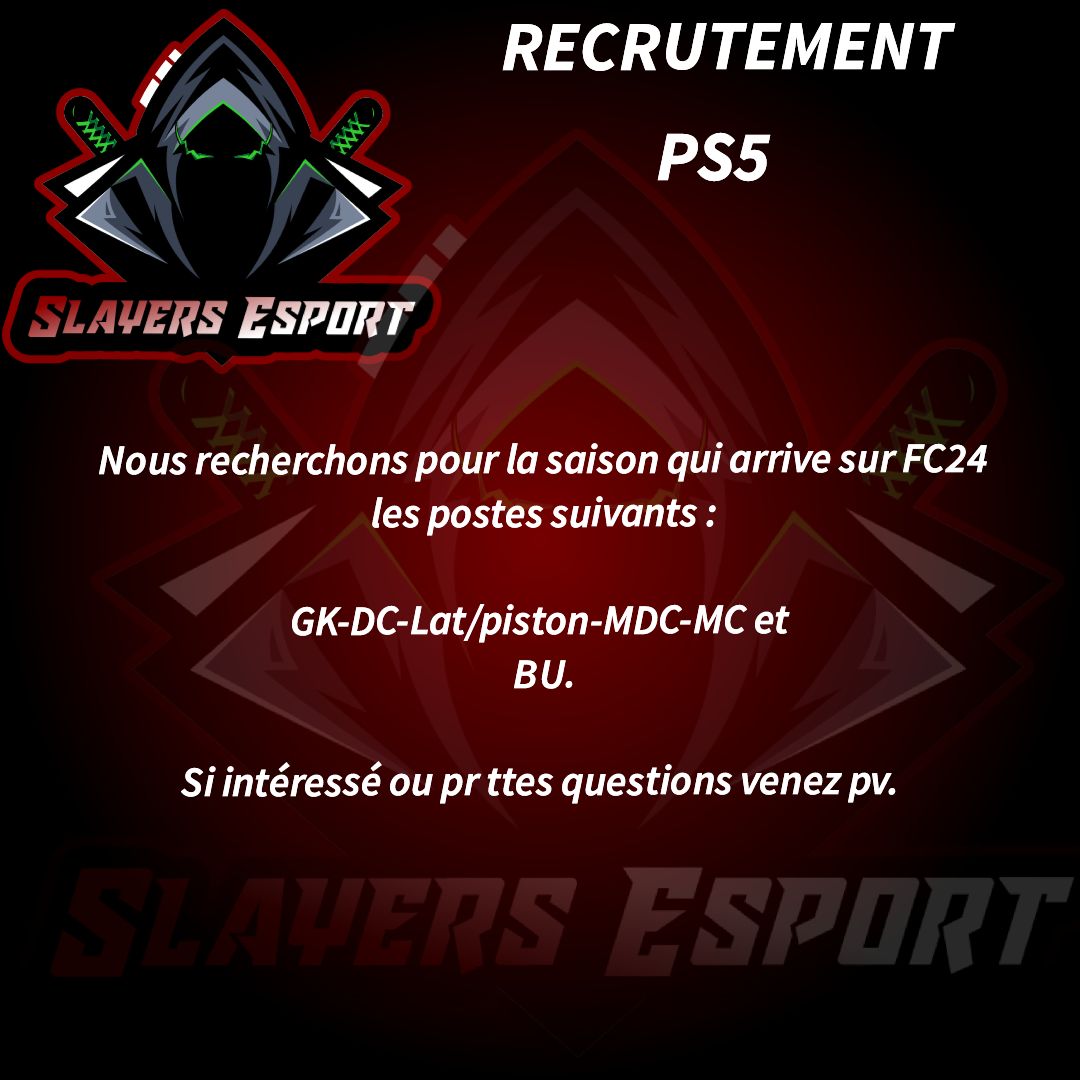 Bonjour à tous !
Nôtre club Slayers Esport reouvre ses portes et reviens pour bâtir une équipe solide et compétitive. 
Nous recherchons des joueurs sérieux et impliqués qui ont une bonne mentalité pour venir jouer dans cette équipe. 
Privé si intéressé ✌️