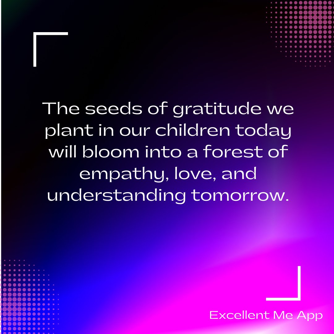 #gratitude #grateful #positivepsychology #thankful #mindfulness #strength #awareness #mindset #succesful #relationships #loveyourself #love #happiness #communication #betterworld #excellentmeapp