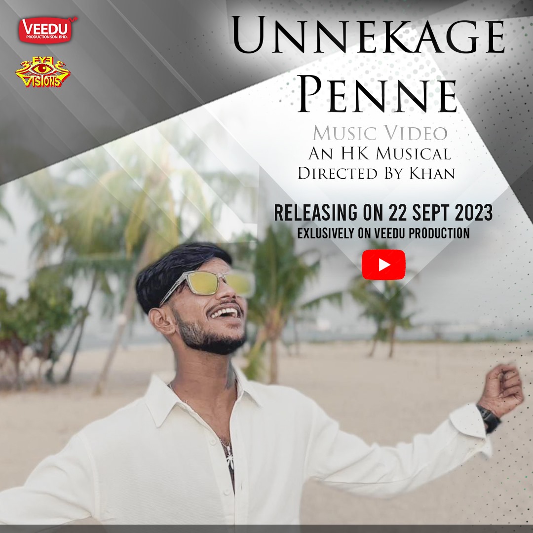 Stay tune for "Unnekage Penne" music video on our Veedu Youtube Channel 🥰

Releasing on 22nd September 2023 ✨

An HK Musical 🎶
Directed by : Khan

With love 💕
@veeduproduction 
#veeduproduction 
#UnnekagePenne
#musicvideo