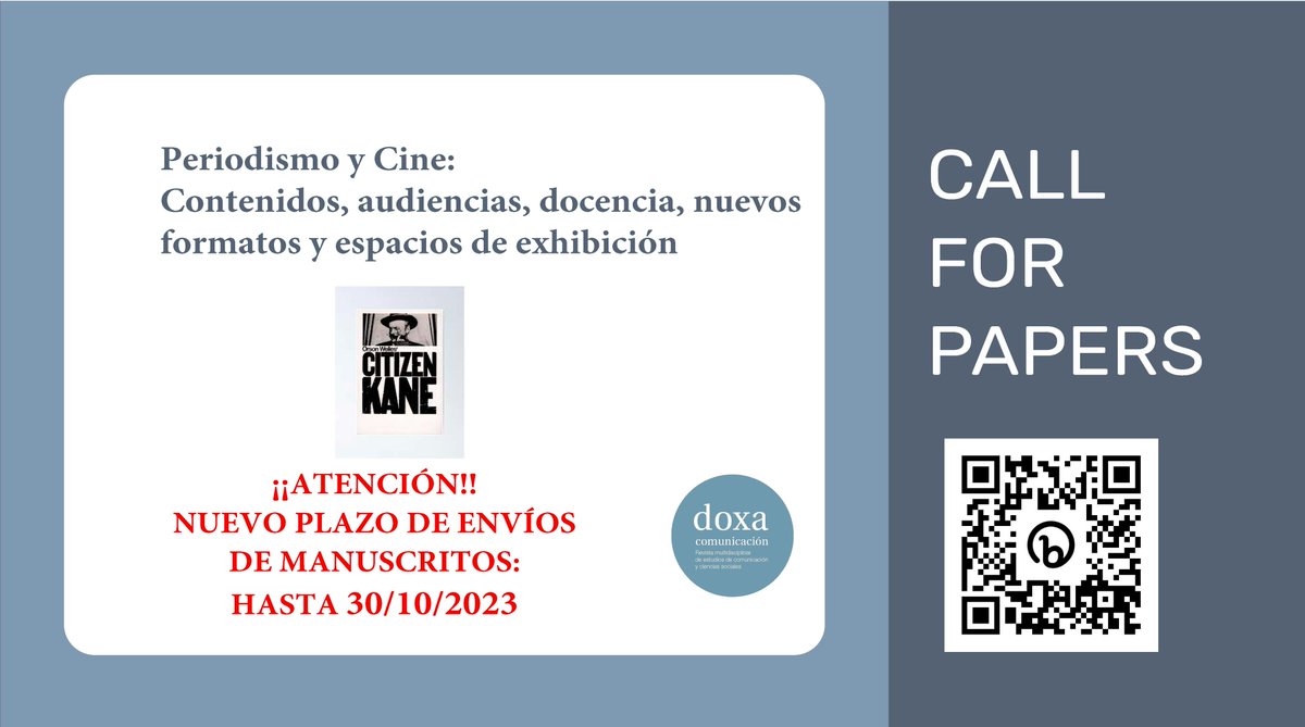 📢 ¡ATENCIÓN! Se amplía el plazo para la recepción de manuscritos del monográfico sobre Periodismo y Cine #callforpapers 

📆Nueva fecha de envíos: 30/10/2023 

ℹ bit.ly/Doxa24 

Coords. Mª Ángeles Chaparro <a href="/marianchaparro/">Marian Chaparro</a>
Luis Deltell <a href="/LuisDeltell/">luis deltell</a> y Mª Teresa Nicolás