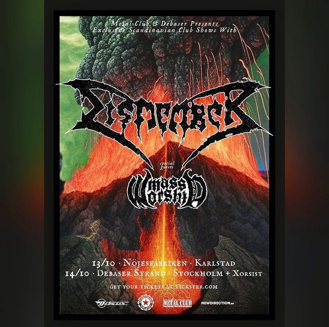 Join us in October as we support the legendary <a href="/DISMEMBER_Swe/">DISMEMBER Official</a> . Stockholm is officially sold out, still a few tickets left in Karlstad!