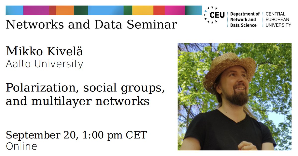 This week at the <a href="/dnds_ceu/">CEU Department of Network & Data Science</a> seminar: Mikko Kivelä <a href="/bolozna/">Mikko Kivelä</a> from Aalto University will talk about  group formation in multilayer networks at 1 pm CET, Sept 20. Details and rsvp here: events.ceu.edu/2023-09-20/pol…