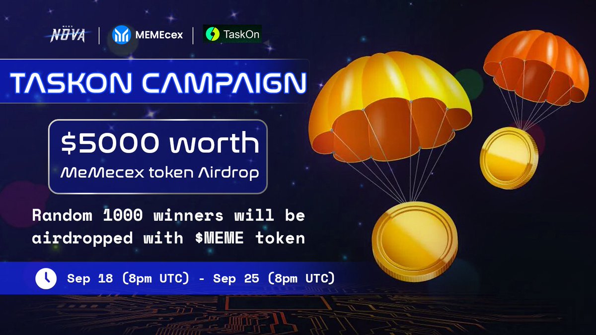 TheWeb3Nova | Token2049 (@theweb3nova) on Twitter photo Exciting Campaign!
<a href="/theweb3nova/">TheWeb3Nova | Token2049</a> partners with @MEMEcex for an epic #Giveaway on <a href="/taskonxyz/">TaskOn | Ultimate Web3 Community Growth Platform</a> ! 💰
✨ Prize: $5,000 in $MEME tokens #Airdrop for 1000 random winners! 🚀
⏰Sep 18( 8Pm UTC) - Sep 25 (8PmUTC)
Get set for your chance to win big!
Join : taskon.xyz/campaign/detai… Exciting Campaign!
<a href="/theweb3nova/">TheWeb3Nova | Token2049</a> partners with @MEMEcex for an epic #Giveaway on <a href="/taskonxyz/">TaskOn | Ultimate Web3 Community Growth Platform</a> ! 💰
✨ Prize: $5,000 in $MEME tokens #Airdrop for 1000 random winners! 🚀
⏰Sep 18( 8Pm UTC) - Sep 25 (8PmUTC)
Get set for your chance to win big!
Join : taskon.xyz/campaign/detai…