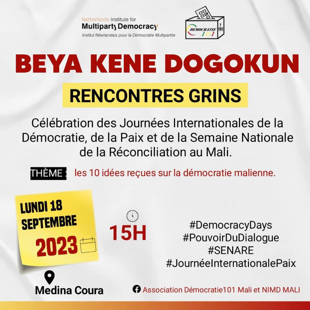 SouloB's tweet photo. L’Association Démocratie 101 MALI vous convie cet après-midi à Médina Coura dans le cadre de son #beya_kene_dogokun. Au menu du grin : les 10 idées reçues sur la démocratie malienne.
Heure: 15h
#DemocracyDay
#pouvoirdudialogue
#senare
#JournéeInternationalePaix https://t.co/5L1cTzaQKj