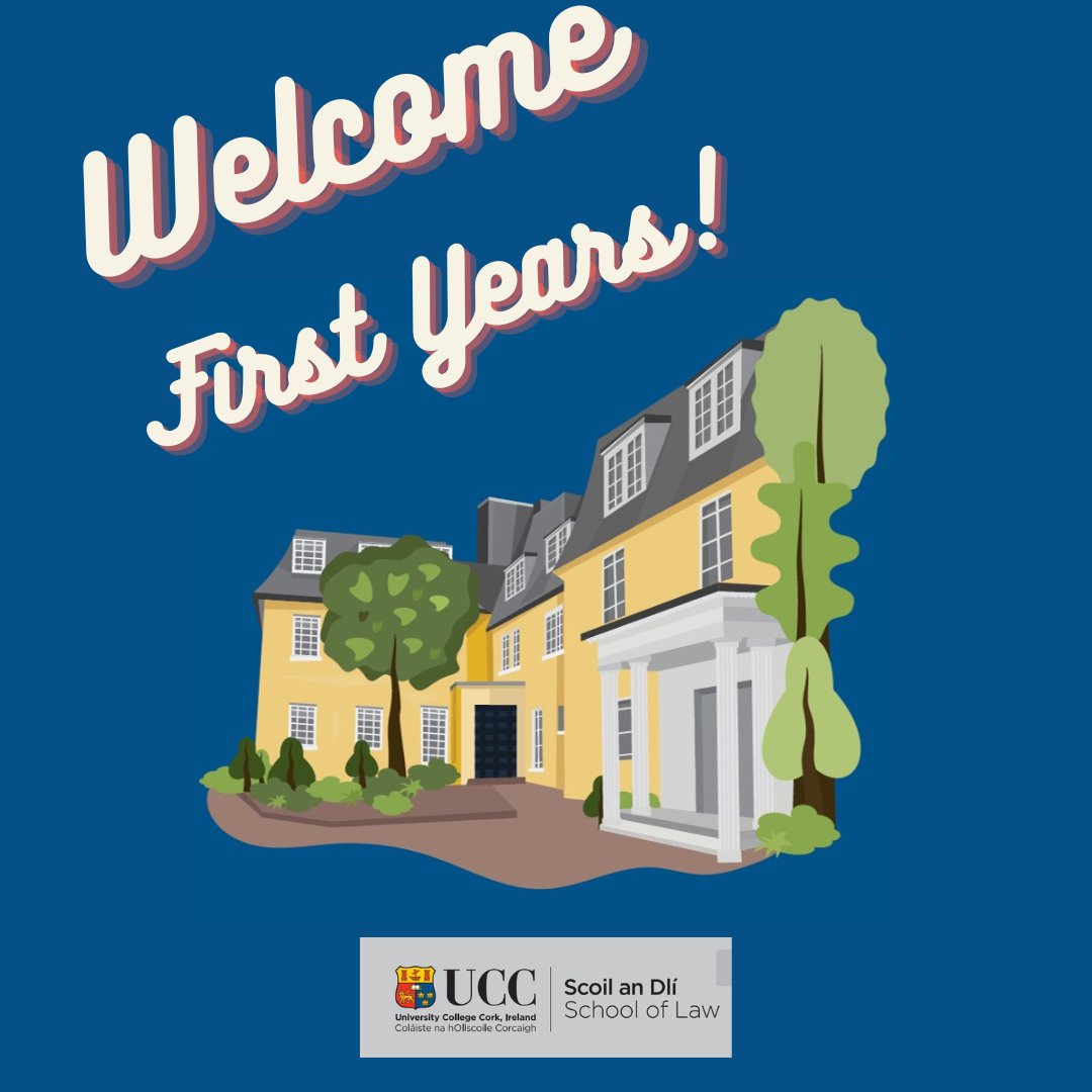 Welcome first year students to the School of Law at UCC! Best of luck to all first year students who begin their classes today across UCC !