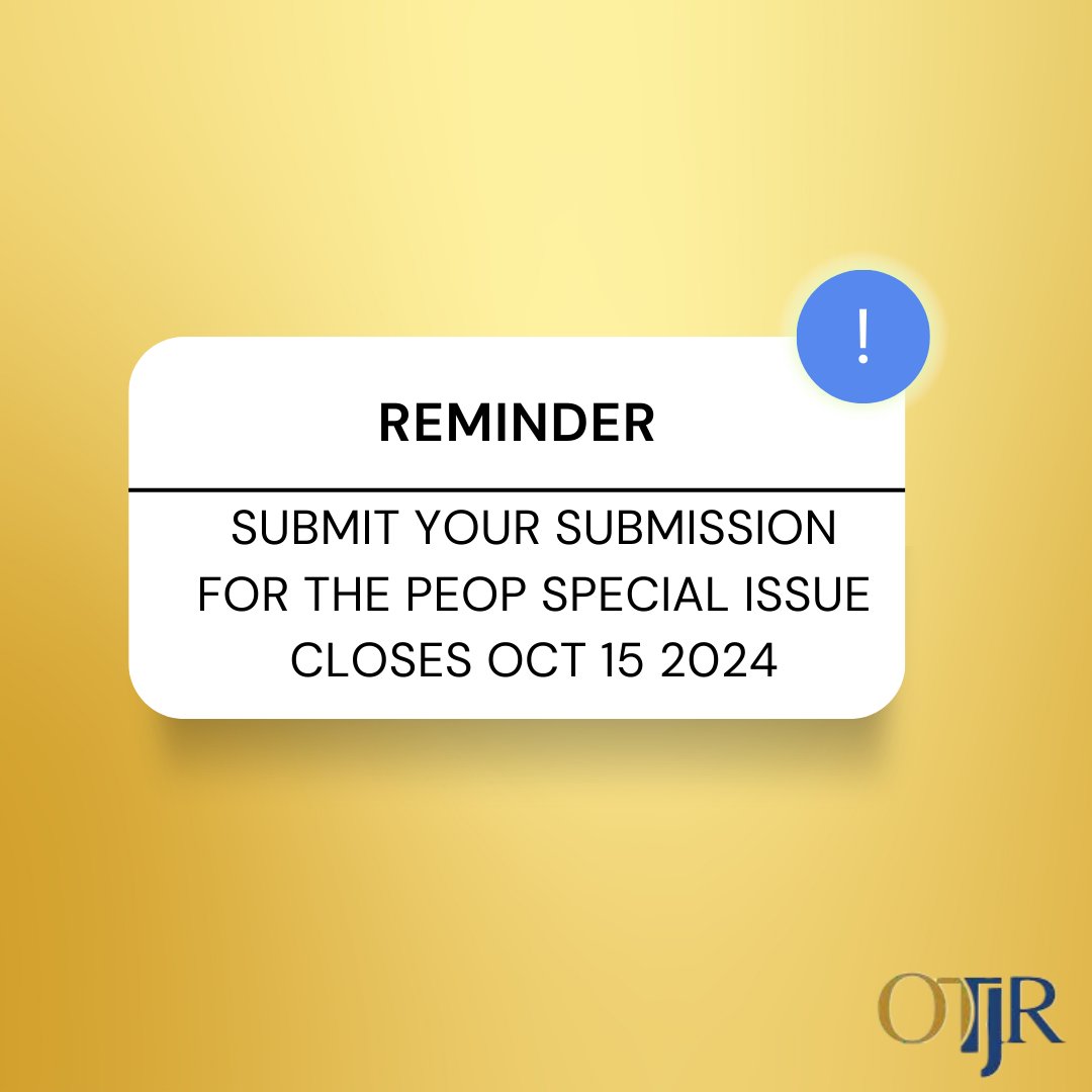 OTJRJournal's tweet photo. Don't forget! The deadline for submissions to our PEOP Special Issue has been extended to October 15th! Submit today!
https://t.co/PSsJkQq7xS
🌟
#OccupationalTherapy
#OTResearch
#OTJR
#OccupationalScience
#OTPractice
#OTStudents
#ResearchInOT
#OT
#OTP https://t.co/MrFOnZoUTQ