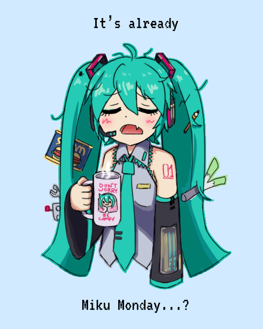 mikusquared's tweet photo. Monday again..? https://t.co/he04jPi5wG