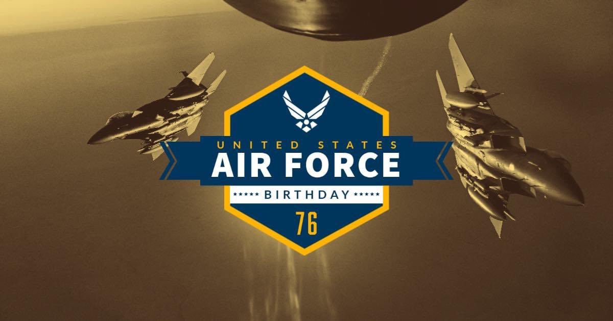 It’s a great day to be an Airman! Happy 76th birthday to our great United States Air Force, and to all Airmen, past and present. #AF76