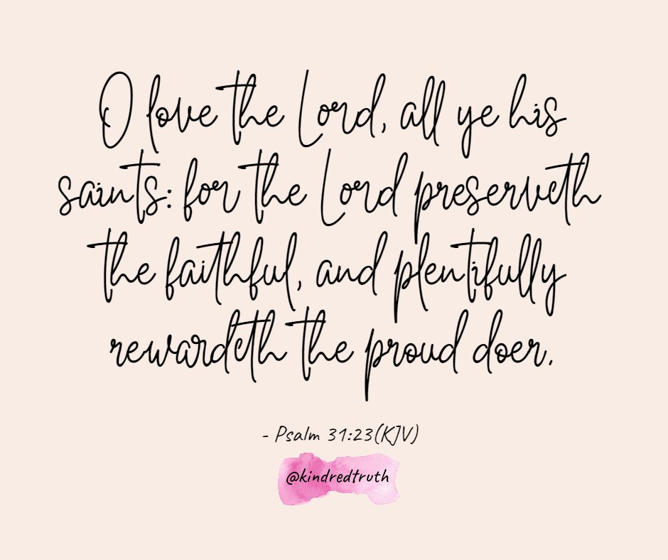 kindredtruth's tweet image. Rejoice in the boundless love of God ❤️ and celebrate His steadfast commitment 🌟 to safeguarding the faithful. 🛡️

#ScriptureMonday #DailyDevotion #Psalm31_23 #FaithfulnessCelebrated #UnfailingLove