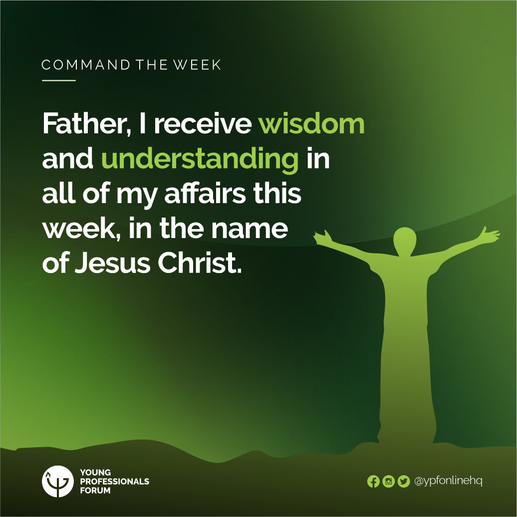 ypfonlineHQ's tweet photo. COMMAND THE WEEK
Happy New Week Professionals.
#CommandTheWeek #prayers #YPFOnlineHQ https://t.co/xbGOhIzIgE