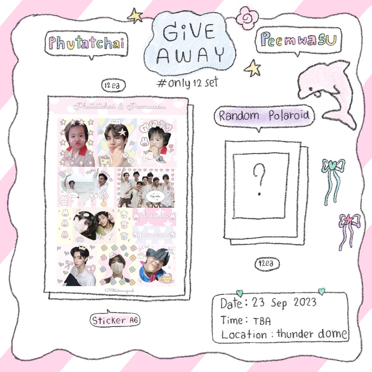 hharibotae's tweet photo. ♡ pls kindly rt 🍥��🩰

౨ৎ give away ( #phutatchai &amp; #peemwasu) 𓂂 𓇼
     ⌗ only 12 set

❤︎ sticker a6 12 ea 
❤︎ random polaroid 12 ea

Date : 23 sep 2023
Time : TBA
Location : Thunder dome

 #789TheTimeCapsule
#789trainee  #789SURVIVAL https://t.co/6rI01h1kjb