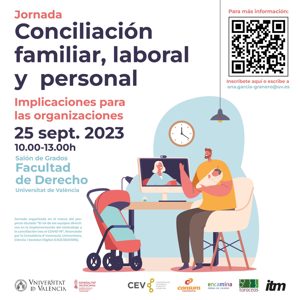 El próximo lunes 25 a las 10h en la UV organizamos una jornada sobre el papel de la conciliación en las organizaciones.  Con la participación de CEV, CONSUM, ENCAMINA, ITM y TARACEAS. ¡No os lo podéis perder!
Programa e inscripción  en lnkd.in/dwCqstwV o a través del QR: