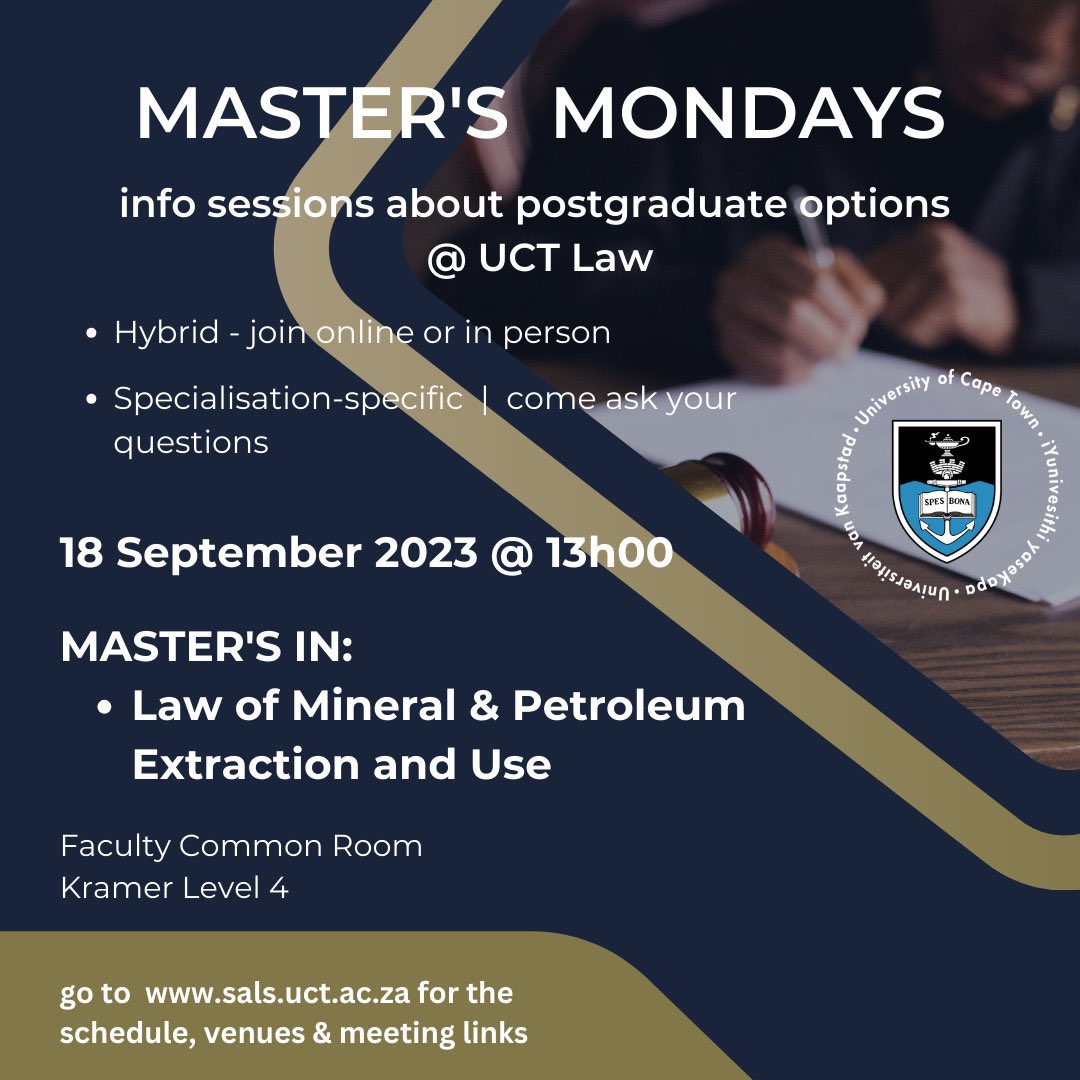 If you’re interested in Mineral &amp; Petroleum Extraction and Use Law, JOIN the <a href="/UctLaw/">UCT Law School</a> Master's Monday info session NOW in the Faculty Common Room (or online at rb.gy/dwnft). All your questions answered: who are the lecturers, requirements, admission, funding, etc.