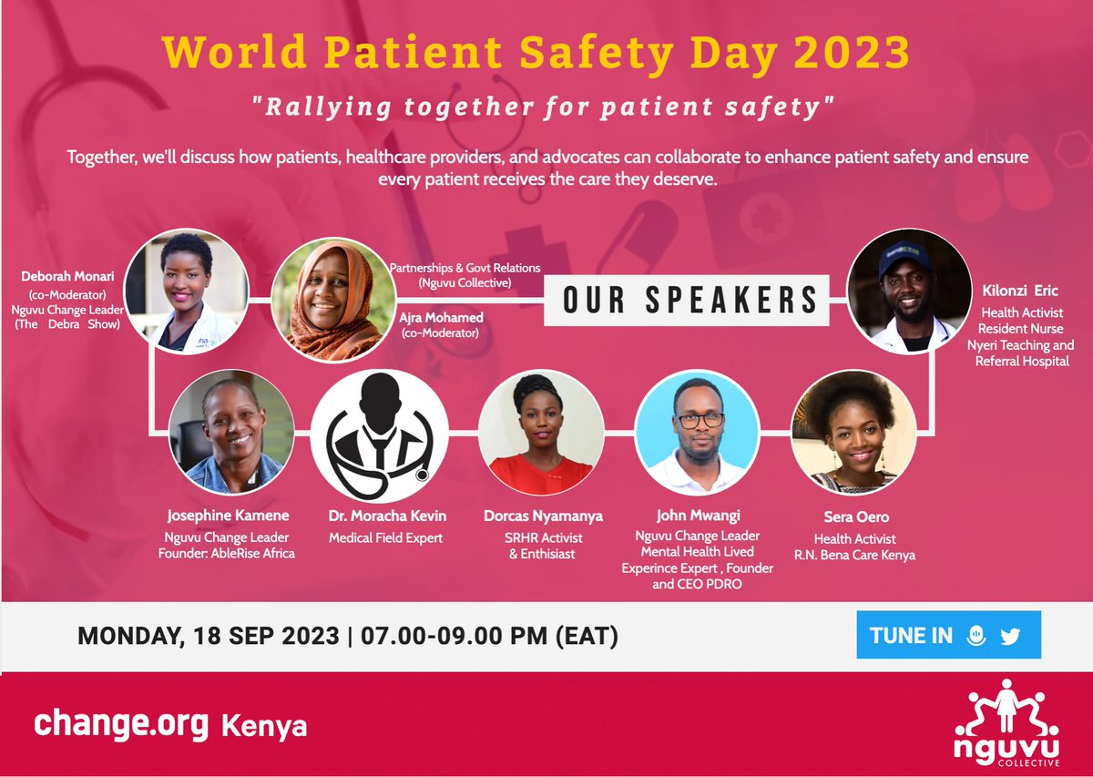 Join us tonight 18th September  at 7 PM for #WorldPatientSafetyDay where @DeborahKemuma2 and <a href="/ajralatif/">Ajra A. Mohamed</a> will moderate a session titled: " Rallying together for patient safety" with an brilliant expert panel consisting of @dorcasnyamanya, <a href="/wainsmwangi/">John Mwangi</a>, <a href="/kevin_moracha/">kevin moracha</a>,