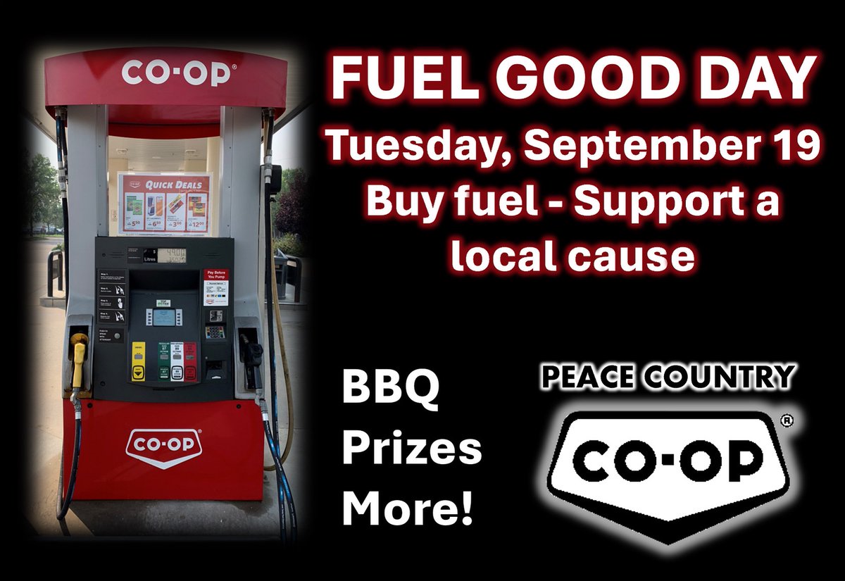 🗓️ TOMORROW!!!
⛽️ FUEL GOOD DAY @ PEACE COUNTRY CO-OP GAS BAR
🤗 Supporting the PEACE RIVER AIR CADETS
🍔 DONATION BBQ: 11AM-2PM (Burgers,  Beverages &amp; Prizes)
🚙 FUEL UP: 10 CENTS from EVERY LITRE PURCHASED will be DONATED