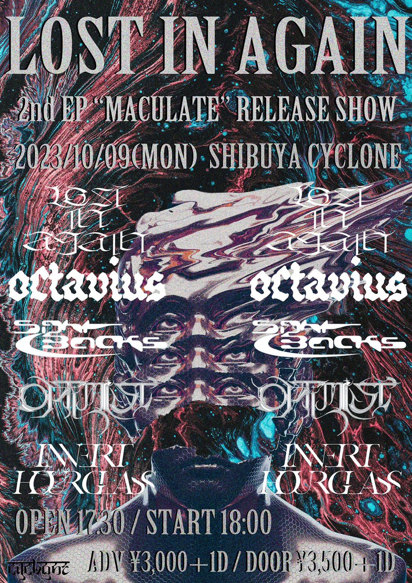 LIA_official_jp's tweet photo. 【⛓️Next Live⛓️】
2023.10.9(月・祝)渋谷CYCLONE
Lost in again 2nd EP “MACULATE” RELEASE SHOW
OPEN 17:30 / START 18:00
ADV ¥3,000 / DOOR ¥3,500
act/
Lost in again
Octavius
SIGHTBACKS
Optimist
Invert Hourglass
チケット予約
https://t.co/wXbCCRXMcx…
#Lostinagain
#MACULATE https://t.co/qXqhGFAPuK