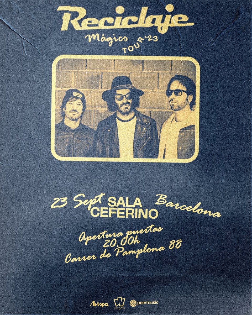 ReciclajOficial's tweet photo. Barcelona!!
Nos vemos este sábado en @BarCeferino_Bcn
Tienes los tickets en @wegowES
#reciclajeoficial #magicotour #elañodenuestragira #ontour #magico #rocknroll #todalaonda #musicaendirecto #setlist #nosvemosenlosconciertos https://t.co/9JwAXdTjah