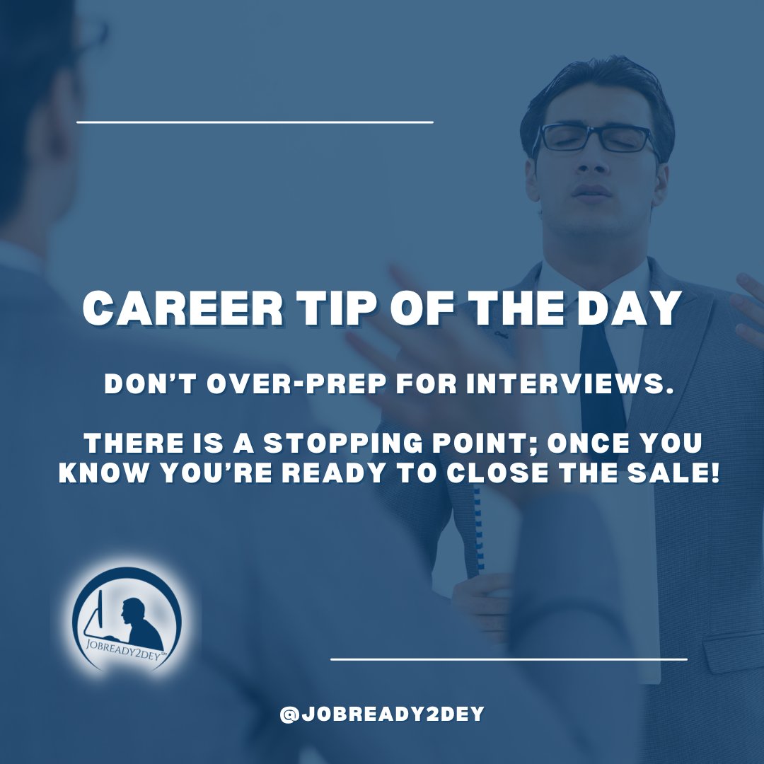 Don’t overdo it.

If you need help getting interview ready, reach out to us. 

We’ve got you covered.

#interviewprep #interviewadvice #jobready2dey