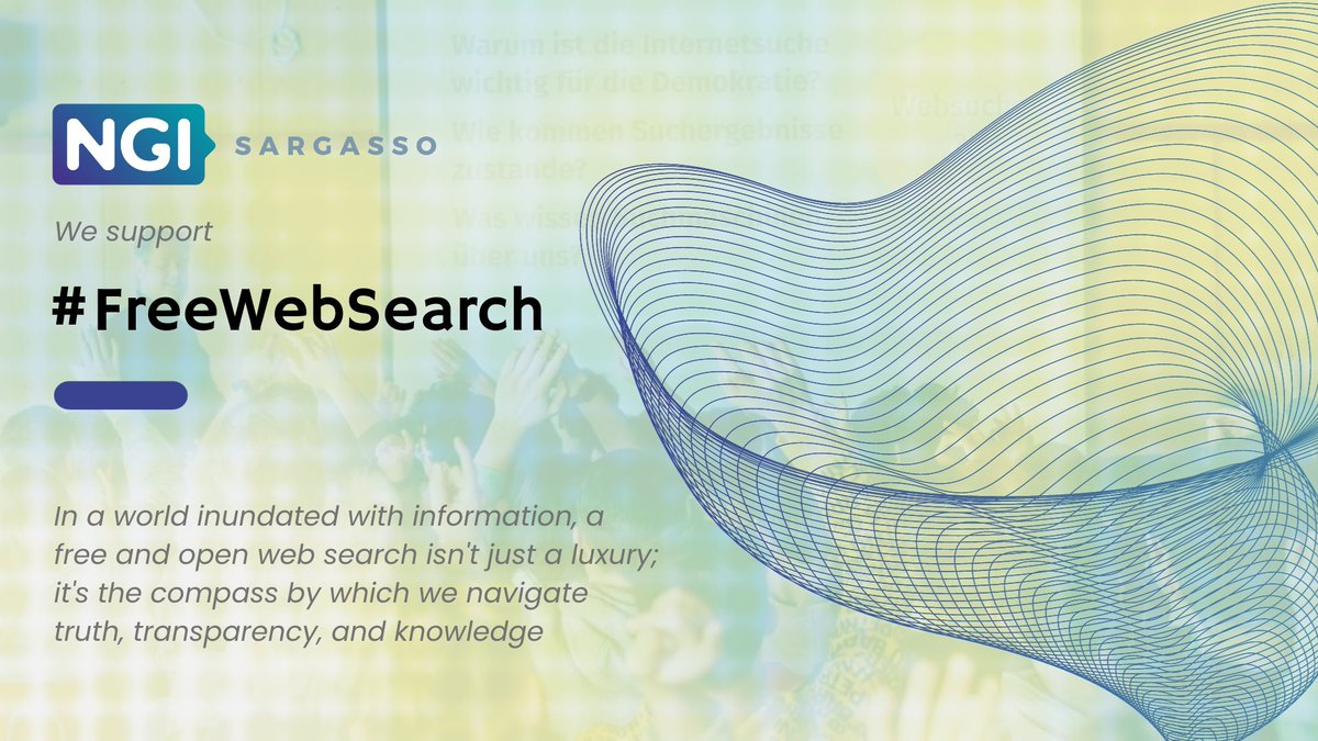 NGI_Sargasso's tweet image. In an age dominated by a few internet giants, #NGISargasso 🌊 &amp;amp; #FreeWebSearch 🕸️ rekindle the web&apos;s core ethos: openness &amp;amp; privacy. 🌐 Inspired by the Sargasso Sea, we champion diverse voices 🚀FreeWebSearchDay: 29th Sept!
Read more: ngisargasso.eu/2023/09/18/ngi…  
#horizoneu #FWSD