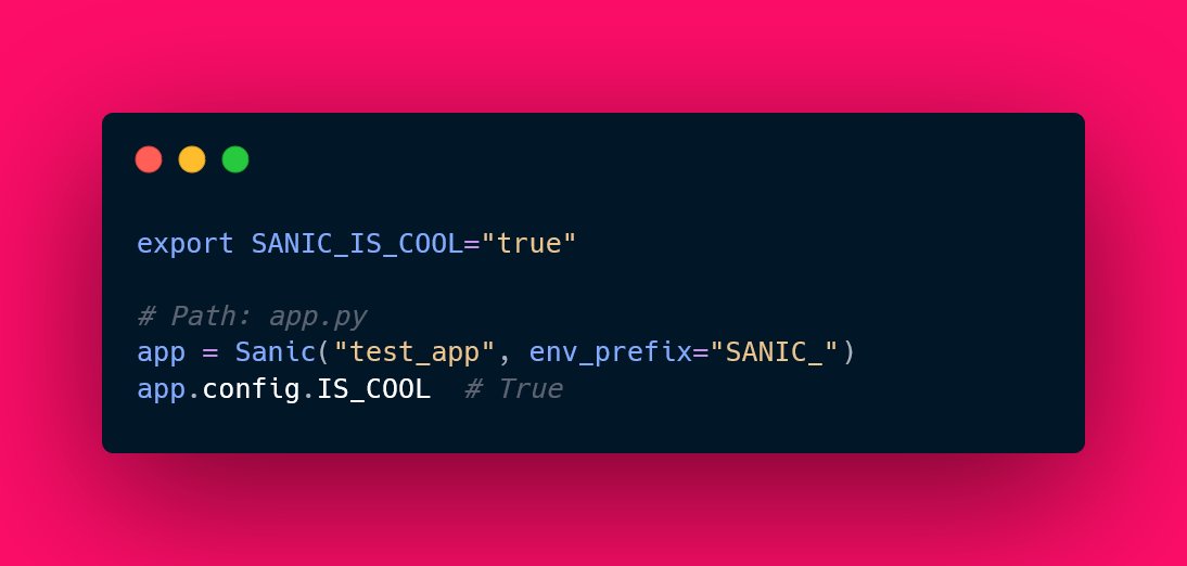 sanicframework's tweet photo. Third way of updating config: environment variables!

Any env vars starting with whatever the "env_prefix" argument is set to when creating an app (default "SANIC_") will be auto-loaded and casted to the correct type.

#PythonSanic #Python #Webserver #WebDev #WebDevelopment https://t.co/9y17LDuNum